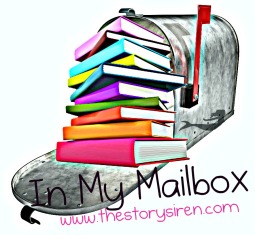 In My Mailbox is a book meme hosted by The Story Siren. Click here to read more and participate! 